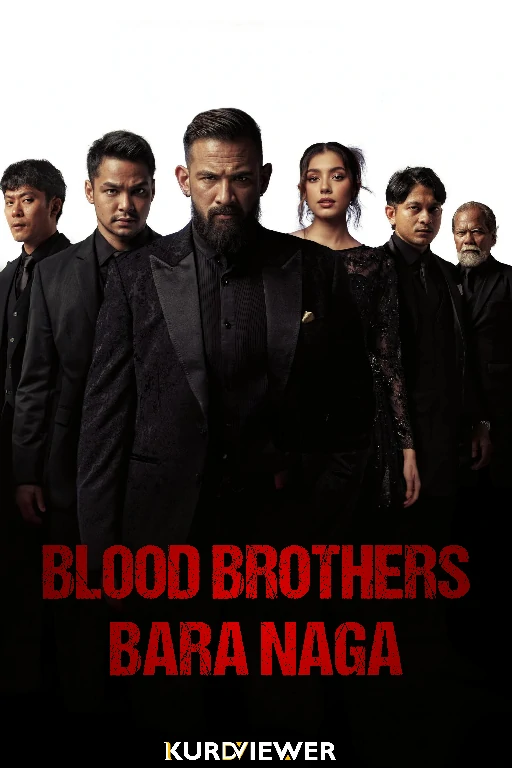 Blood Brothers: Bara Naga