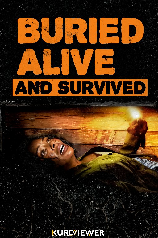 Buried Alive and Survived (2024)