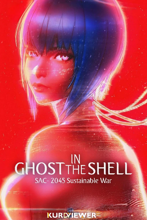 Ghost in the Shell: SAC_2045 - Sustainable War