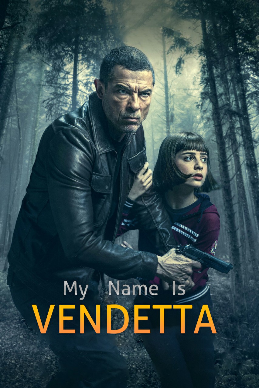 My Name Is Vendetta (2022)