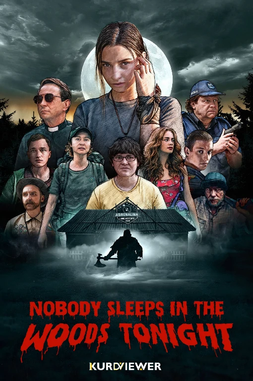 Nobody Sleeps in the Woods Tonight
