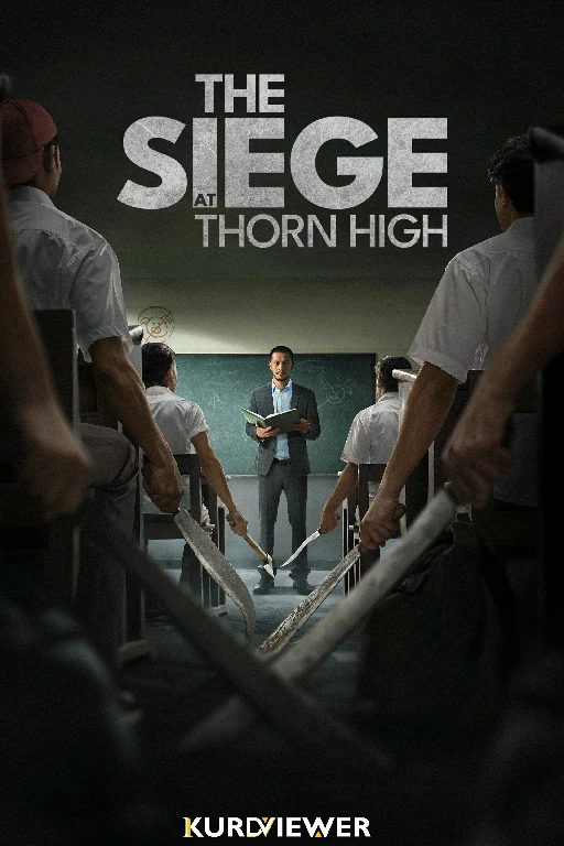 The Siege at Thorn High