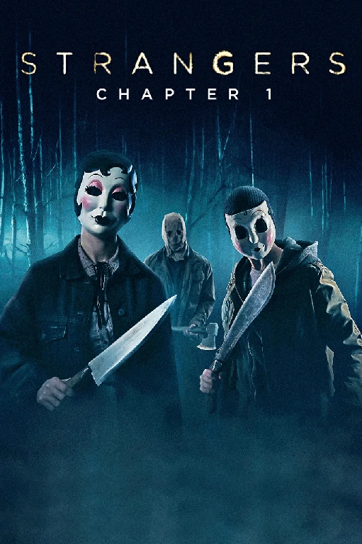 The Strangers: Chapter 1