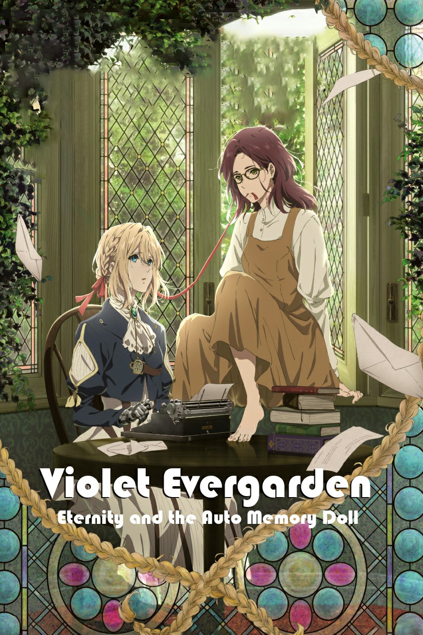 Violet Evergarden: Eternity and the Auto Memory Doll (2019)